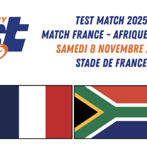 TEST MATCH 2025 MATCH FRANCE - Afrique du sud SAMEDI 8 NOVEMBRE 2025 STADE DE FRANCE